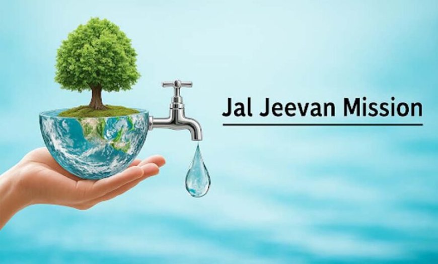 वर्ष 2024-25 में जल जीवन मिशन के कार्यों के लिए राज्य सरकार दे चुकी है 3000 करोड़ का अग्रिम राज्यांश
